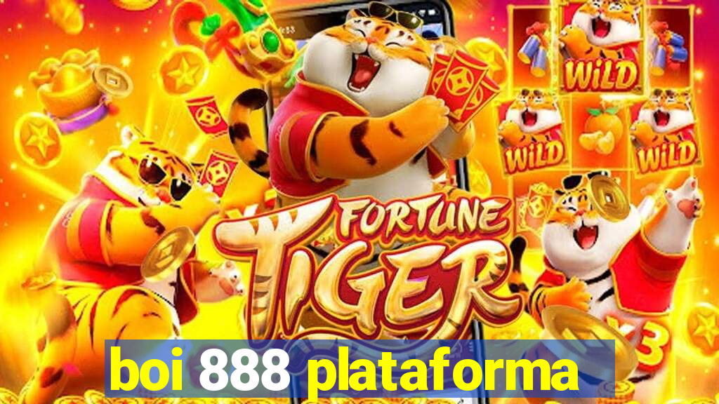 boi 888 plataforma